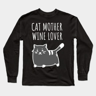 Cat Mother Wine Lover Long Sleeve T-Shirt